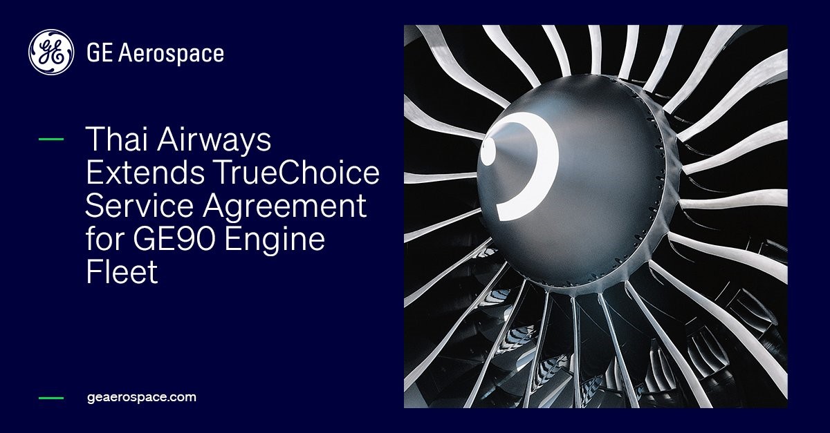 THAI Extends TrueChoice Service Agreement for GE90 Engine Fleet