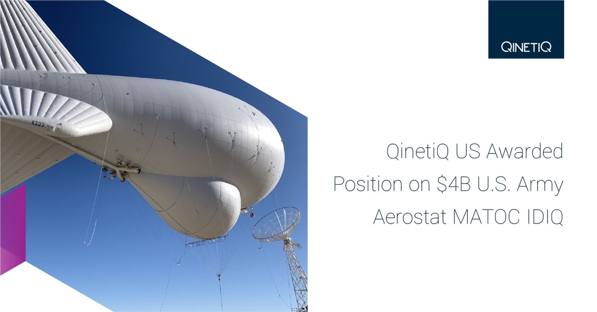 QinetiQ US Named Awardee on US Army's $4Bn PD Aerostats MATOC  QinetiQ US &copy;
