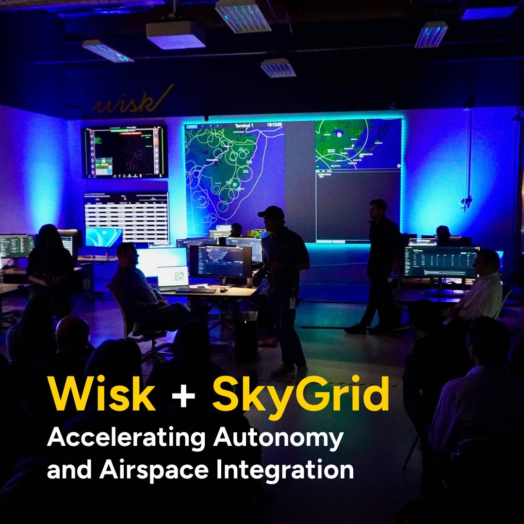 Wisk Advances Its Autonomy Capabilities; SkyGrid to Become a Wisk Subsidiary  Wisk Aero &copy;