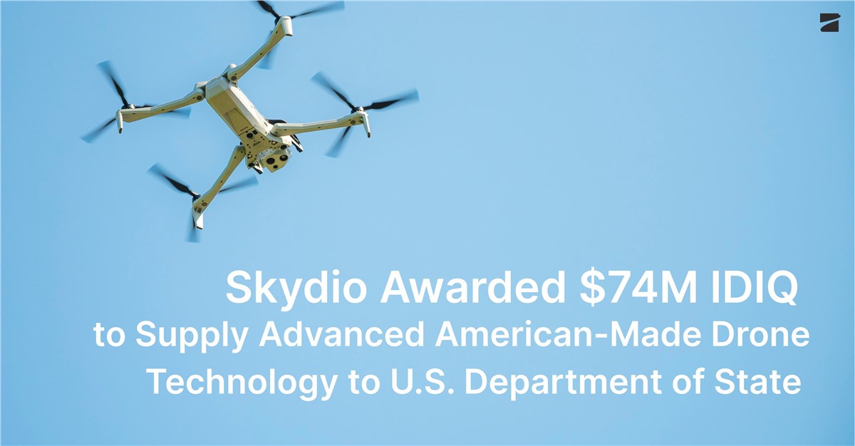 Skydio Awarded $74M IDIQ to Supply Advanced American-Made Drone Technology to State Department  Skydio &copy;