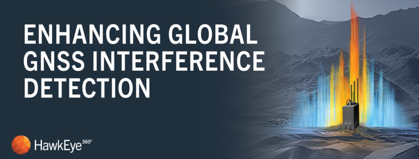 HawkEye 360 Launches Advanced GNSS Interference Detection Capabilities to Enhance Defense and Intelligence Operations  HawkEye 360 &copy;