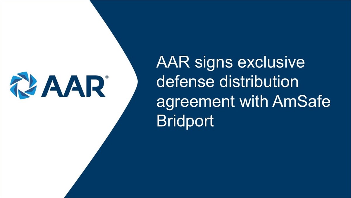 AAR Signs Exclusive Defense Distribution Agreement With AmSafe Bridport  AAR Corporation &copy;