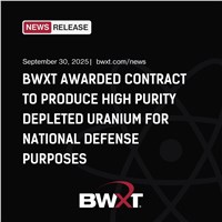 BWXT Awarded Contract to Produce High Purity Depleted Uranium for National Defense Purposes