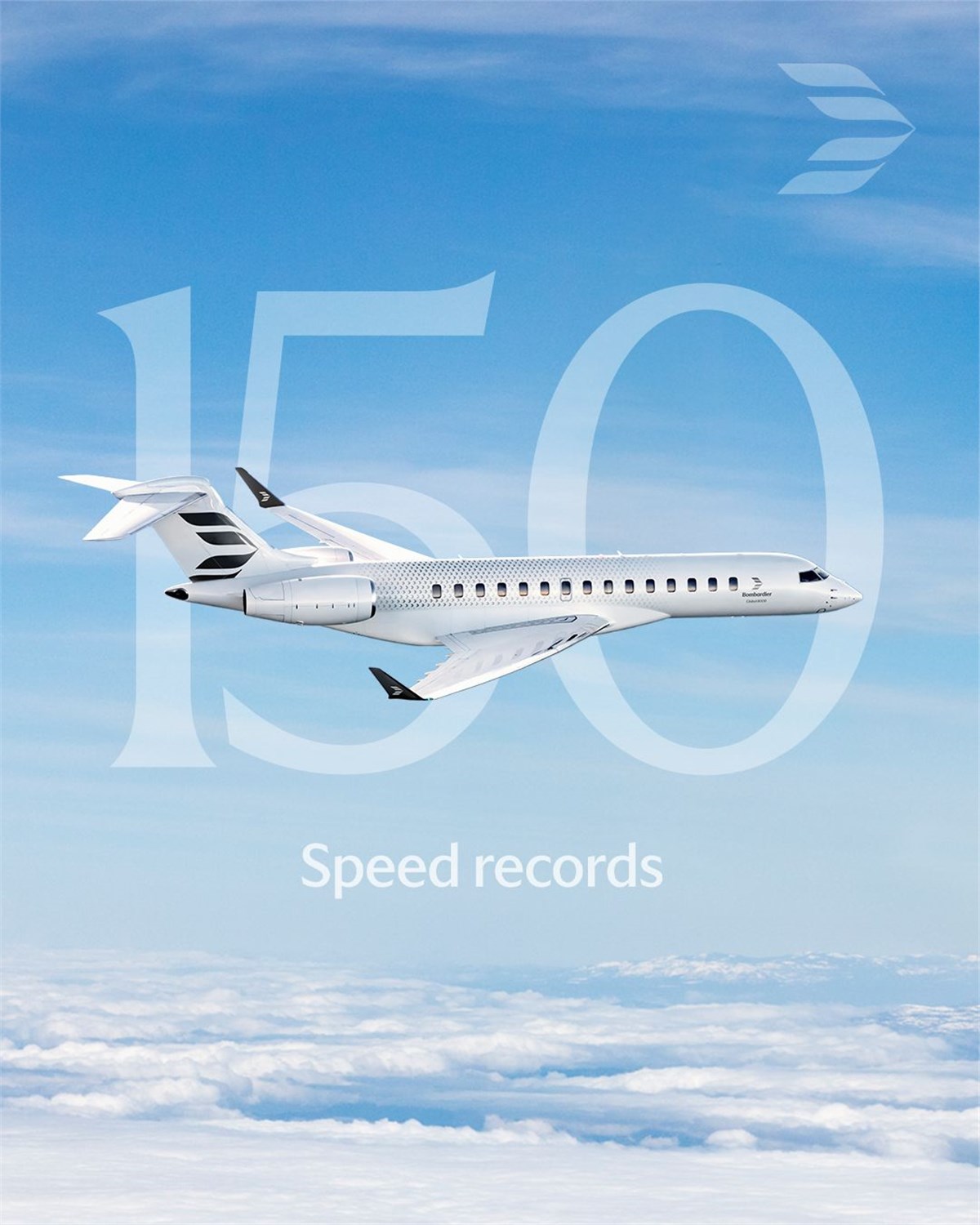Global 7500 Jet Soars to New Heights With its 150th Speed Record, Building on its Industry-Defining Record-Setting Performance  Bombardier Aerospace &copy;