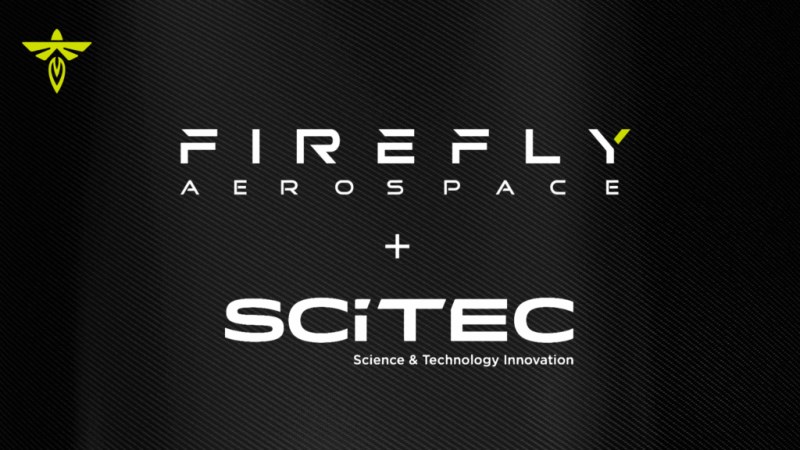 Firefly Aerospace Announces Strategic Acquisition of SciTec to Advance National Security Capabilities  Firefly Aerospace, Inc &copy;