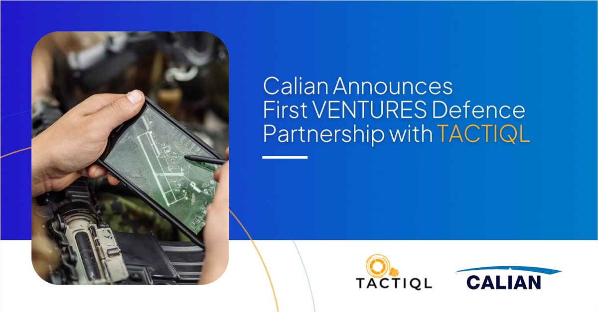 Calian Announces 1st VENTURES Defence Partnership with TACTIQL  Calian Group &copy;