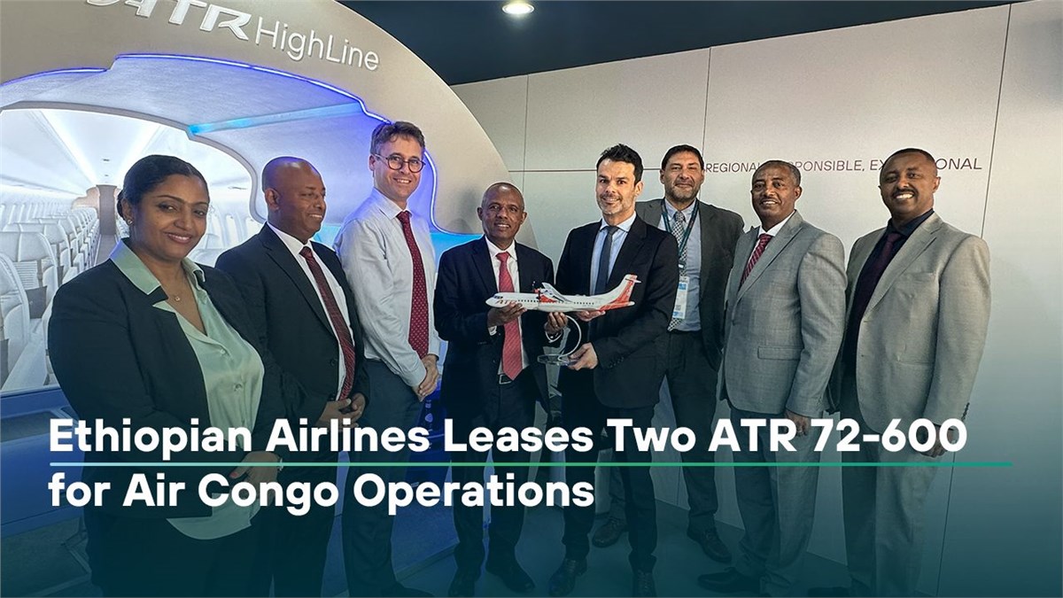 Ethiopian Airlines Leases 2 ATR 72-600 for Air Congo Operations  ATR Aircraft &copy;