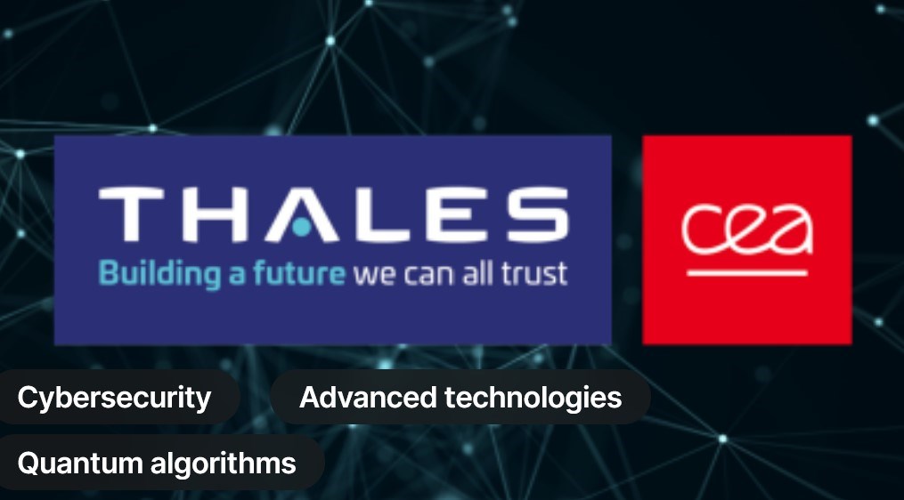 Thales and CEA: An Unprecedented Partnership to Strengthen French Post-Quantum Cybersecurity  Thales &copy;
