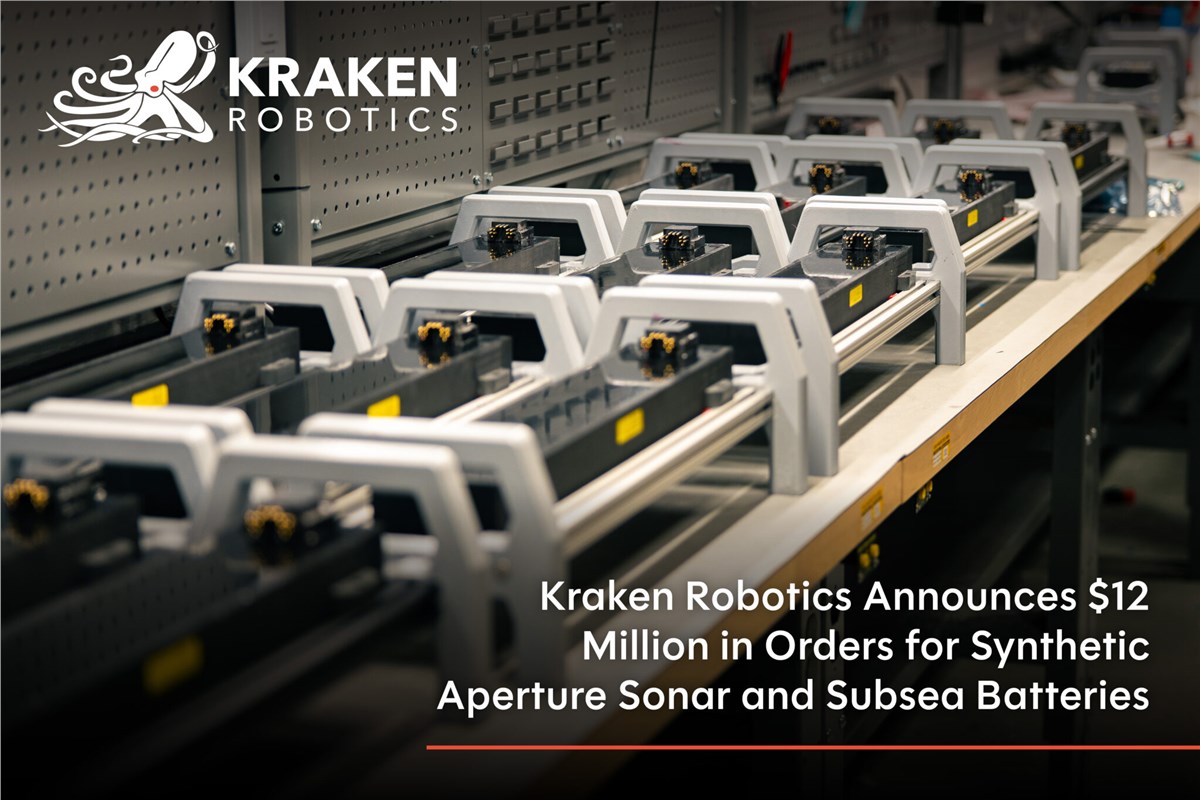 Kraken Robotics Announces $12M in Orders for  Synthetic Aperture Sonar and Subsea Batteries  Kraken Robotics Inc. &copy;