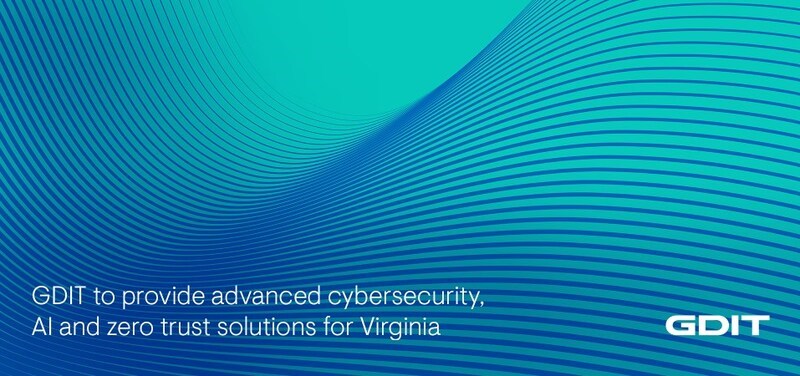 GDIT Awarded $285M Virginia Cybersecurity Services Contract  General Dynamics Corporation &copy;