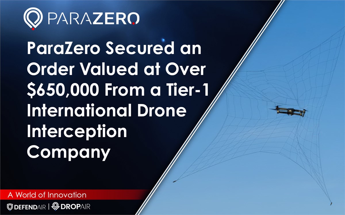 ParaZero Secured an Order Valued at Over $650,000 From a Tier-1 International Drone Interception Company  ParaZero &copy;
