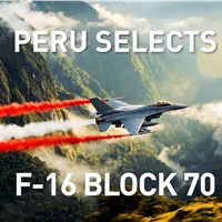 Peru Selects LM F-16 Block 70, Strengthening Sovereignty and US Partnership