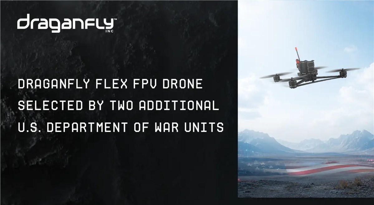 Draganfly Flex FPV Drone Selected by 2 Additional US DoW Units  Draganfly &copy;