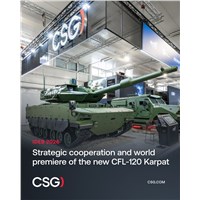 CSG and FNSS Unveil Strategic Cooperation and Introduce the New CFL-120 Karpat Combat Vehicle