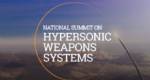 Hypersonic Weapons & Emerging Technologies Summit 2026